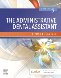 cover image - The Administrative Dental Assistant,5th Edition