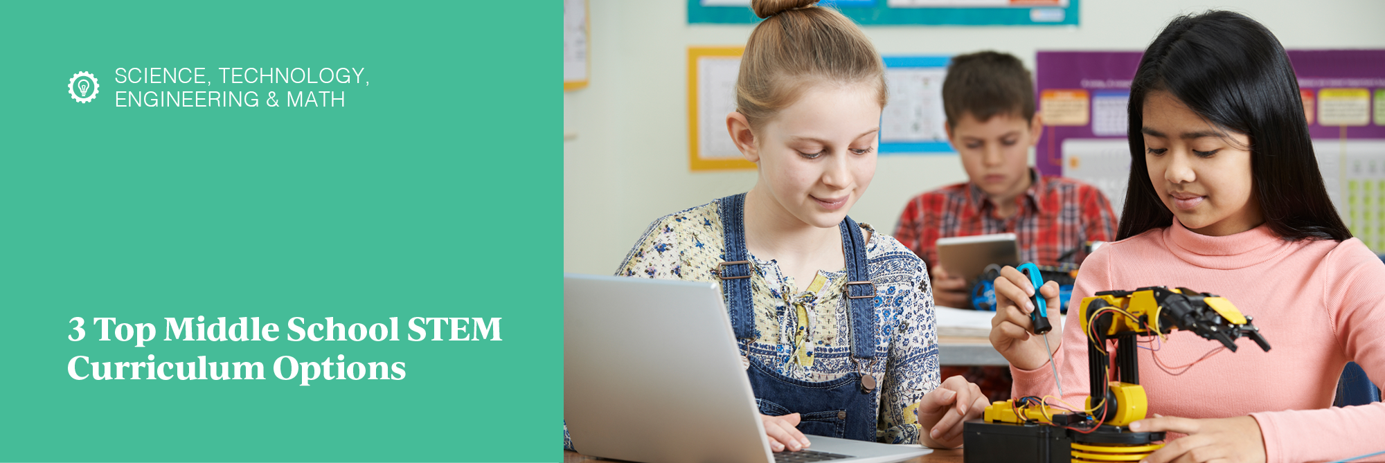 3 Top Middle School STEM Curriculum Options